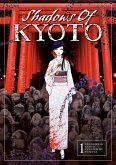 Shadows of Kyoto Vol.1 Shadows of Kyoto Vol.1