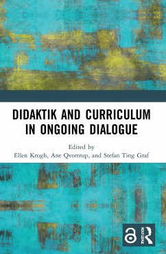 Didaktik and Curriculum in Ongoing Dialogue