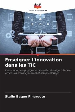 Enseigner l'innovation dans les TIC - Baque Pinargote, Stalin