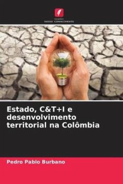 Estado, C&T+I e desenvolvimento territorial na Colômbia - Burbano, Pedro Pablo