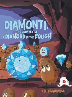 Diamonti, The Journey of a Diamond in the Rough - Blackwell, L. R.