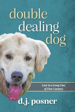Double Dealing Dog - Posner, D J