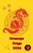 Drago Oroscopo 2024 (eBook, ePUB) - Bild 1
