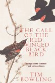 The Call of the Red-Winged Blackbird (eBook, ePUB)