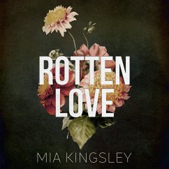 Rotten Love (MP3-Download) - Kingsley, Mia