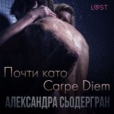Почти като Carpe Diem - Еротичен разказ (MP3-Download)