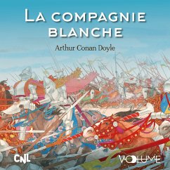 La Compagnie blanche (MP3-Download) - Doyle, Arthur Conan
