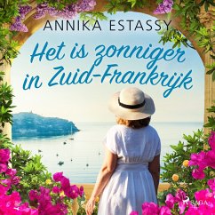 Het is zonniger in Zuid-Frankrijk (MP3-Download) - Estassy, Annika