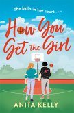 How You Get The Girl (eBook, ePUB)