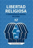 Libertad religiosa y convivencia social en Cuba (eBook, ePUB)