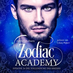 Zodiac Academy, Episode 24 - Die Vollendung des Kreises (MP3-Download) - Auburn, Amber