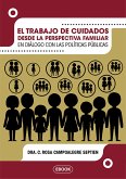 El trabajo de cuidados desde la perspectiva familiar en diálogo con las políticas públicas (eBook, ePUB)