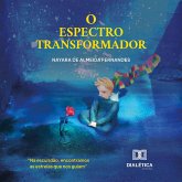O Espectro Transformador (MP3-Download) O Espectro Transformador (MP3-Download)
