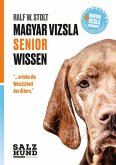 Magyar Vizsla SENIOR Wissen (eBook, ePUB)