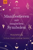 Manifestieren mit magischen Symbolen (eBook, ePUB)