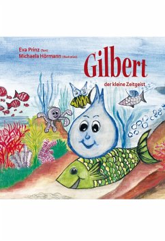 Gilbert, der kleine Zeitgeist (eBook, ePUB) - Prinz, Eva
