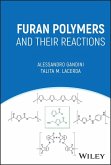 Furan Polymers and their Reactions (eBook, ePUB) Furan Polymers and their Reactions (eBook, ePUB)