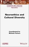Neuroethics and Cultural Diversity (eBook, PDF)