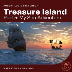 Treasure Island (Part 5: My Sea Adventure) (MP3-Download) - Stevenson, Robert Louis
