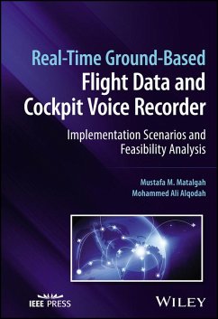 Real-Time Ground-Based Flight Data and Cockpit Voice Recorder (eBook, ePUB) - Matalgah, Mustafa M.; Alqodah, Mohammed Ali
