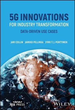 5G Innovations for Industry Transformation (eBook, PDF) - Collin, Jari; Pellikka, Jarkko; Penttinen, Jyrki T. J.