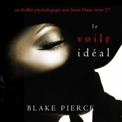 Cover Le Voile Idéal (Un thriller psychologique avec Jessie Hunt, tome 17) (MP3-Download)