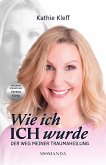 Wie ich ICH wurde (eBook, ePUB)