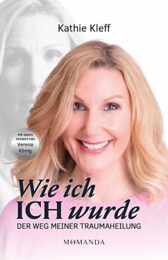 Wie ich ICH wurde (eBook, ePUB) - Kleff, Kathie