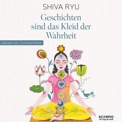 Geschichten sind das Kleid der Wahrheit (MP3-Download) - Ryu, Shiva