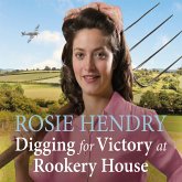 Digging for Victory at Rookery House (MP3-Download)