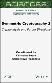 Symmetric Cryptography, Volume 2 (eBook, PDF) Symmetric Cryptography, Volume 2 (eBook, PDF)