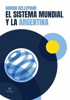 Cover El sistema mundial y la Argentina (eBook, ePUB)
