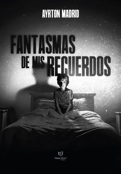Fantasmas de mis recuerdos (eBook, ePUB) Fantasmas de mis recuerdos (eBook, ePUB)