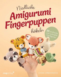 Niedliche Amigurumi-Fingerpuppen häkeln (eBook, ePUB) - Urbanneck, Linda