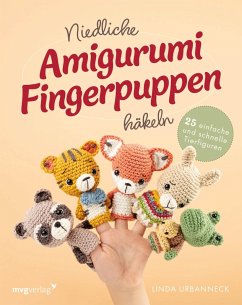 Niedliche Amigurumi-Fingerpuppen häkeln (eBook, PDF) - Urbanneck, Linda