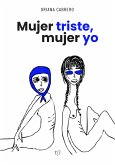 Mujer triste, mujer yo (eBook, ePUB)