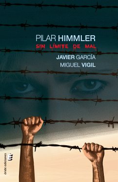 Pila Himmler (eBook, ePUB) - García, Javier; Vigil, Miguel