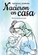 Nacieron en casa (eBook, ePUB) - Bild 1