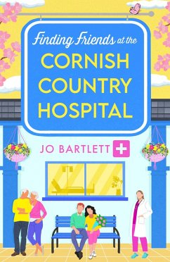 Finding Friends at the Cornish Country Hospital (eBook, ePUB) - Jo Bartlett