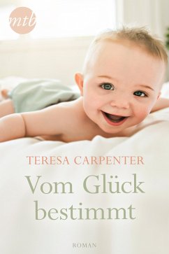 Vom Glück bestimmt (eBook, ePUB) - Carpenter, Teresa