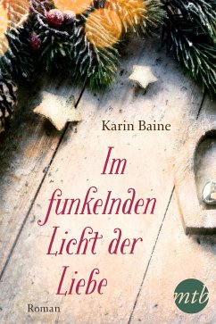 Im funkelnden Licht der Liebe (eBook, ePUB) - Baine, Karin; Bothe, Gudrun