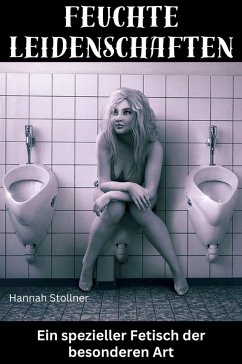 Cover Feuchte Leidenschaften (eBook, ePUB)