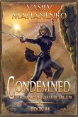 Condemned Book 4: A Progression Fantasy LitRPG Series (Lord Valevsky: Last of the Line) (eBook, ePUB)