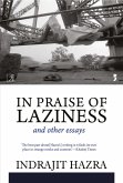 In Praise of Laziness and Other Essays (eBook, ePUB)
