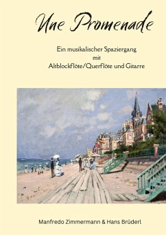 Une Promenade (eBook, ePUB) - Zimmermann, Manfredo; Brüderl, Hans