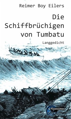 Die Schiffbrüchigen Von Tumbatu (eBook, ePUB) - Eilers, Reimer Boy