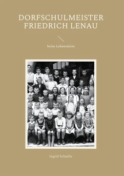 Dorfschulmeister Friedrich Lenau (eBook, ePUB) - Schaefer, Ingrid