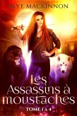 Les Assassins à moustaches : tomes 1 à 4 (eBook, ePUB)