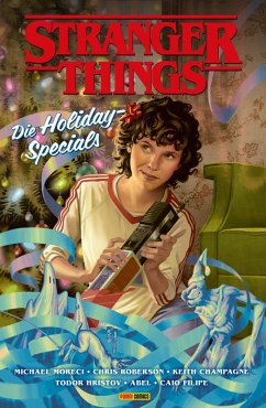 Stranger Things (Band 7) - Die Holiday-Specials (eBook, ePUB) - Moreci, Michael; Roberson, Chris