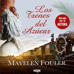 Los trenes del azúcar (MP3-Download) - Fouler, Mayelen